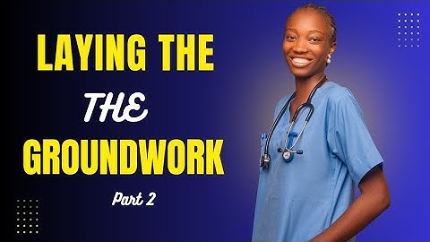 Laying the Groundwork: Clinical Foundation for Nursing Success