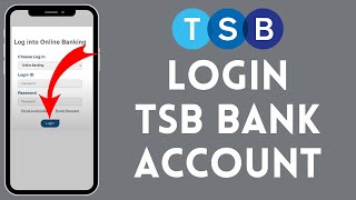TSB Bank Login 2024 | How to Sign in to TSB Online Banking Account?