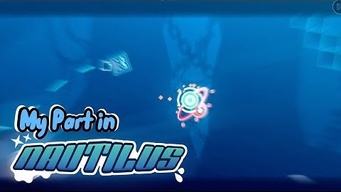 My Layout Part in Nautilus - By @TeamTechni  | Geometry Dash 2.2