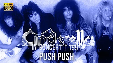 Cinderella - Push Push (In Concert 1991) - [Remastered to FullHD]