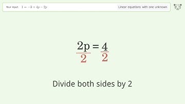 Linear equation with one unknown: Solve 1=-3+4p-2p step-by-step solution