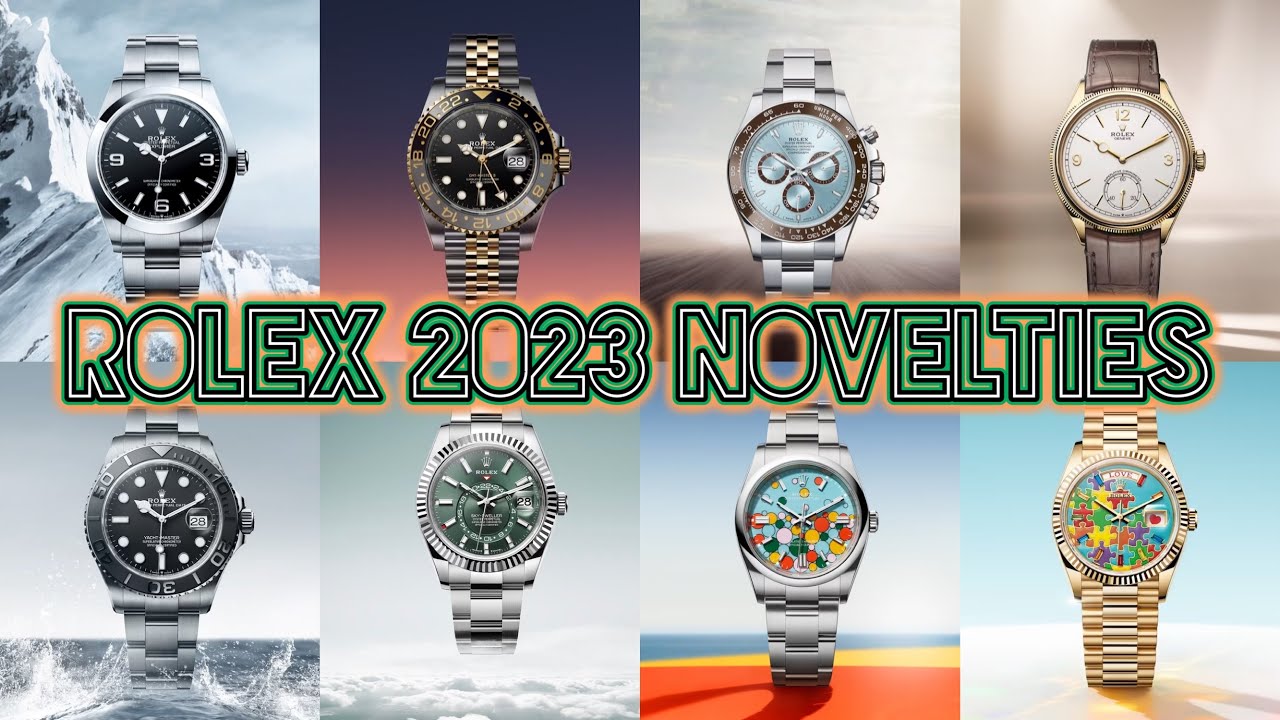 Rolex 2023 Novelties  Watches and Wonders 2023 Novelties