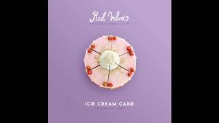 Red Velvet 레드벨벳 'Ice Cream Cake' Audio
