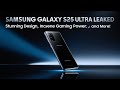 Samsung Galaxy S25 Ultra Leaked: Stunning Design, Insane Gaming Power, and More!
