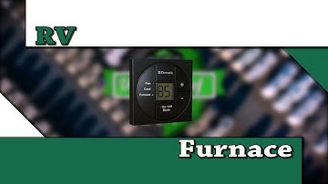 RV Troubleshooting: Furnace