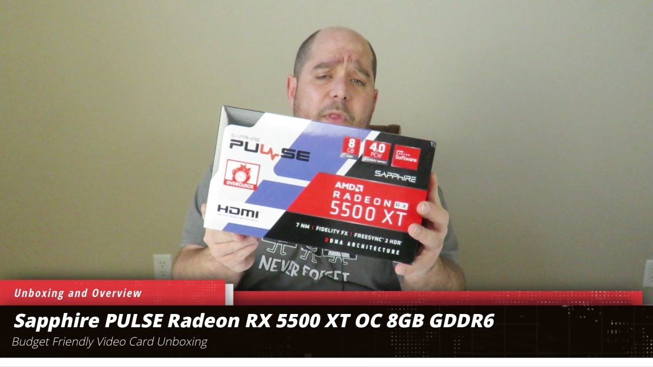 Unboxing and Overview of the Sapphire Radeon PULSE RX 5500 XT OC 8GB Graphics Card