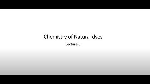 Chemistry of Natural dyes #CH25SP #swayamprabha
