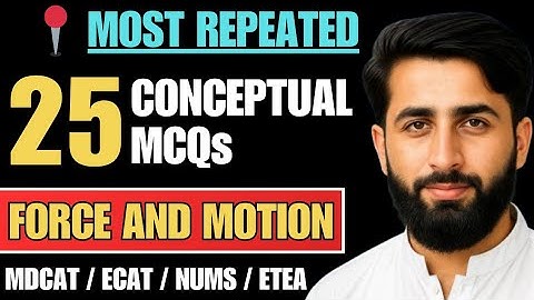 Force & Motion - Most Repeated MCQs in Every Entry Test 🔥