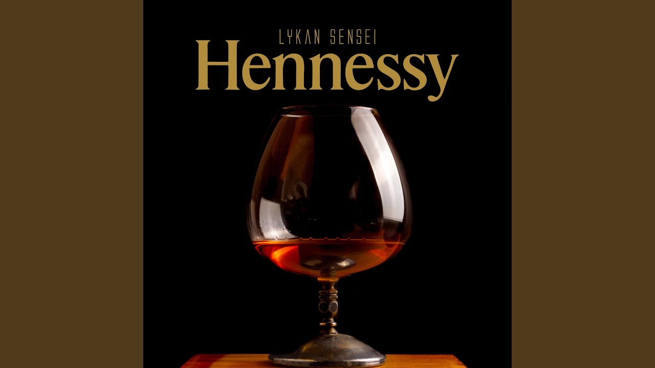 Watch Hennessy on YouTube Watch Hennessy on YouTube