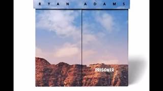 Ryan Adams - Broken Things (2017) from Prisoner B Sides chords