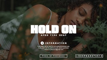 Afrobeat Instrumental 2025 "HOLD ON" ( Emotional x Fireboy DML x Davido Type Beat #Pheenrex)