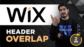 Header Overlap In Wix 2026 | How To Create Header Overlap In Wix | Wix Header Overlap Tutorial