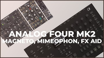 Elektron Analog Four MK2 - Session 04 with Magneto, Mimeophon, FX Aid and the new Ducking Station