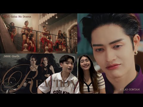 Reaction XOXOEnt. Salsa No Drama-4EVE #4EVE SOMTAM-ATLAS #ALTAS JMNK-Sheป้ะ #JMNK
