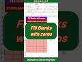 Fill blanks with zeros in Excel | NU MURAD | Excel