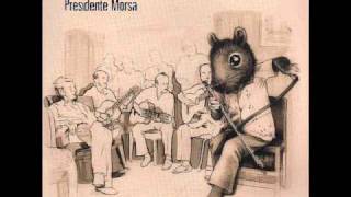 Video thumbnail of "Mientras pueda callar - Presidente Morsa"