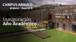 Inicio año académico 2024  Duoc UC Campus Arauco