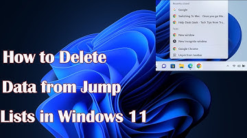 How to Delete Data from Jump Lists in Windows 11