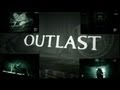 Outlast #1 начало