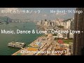 Music, Dance &amp; Love - Original Love