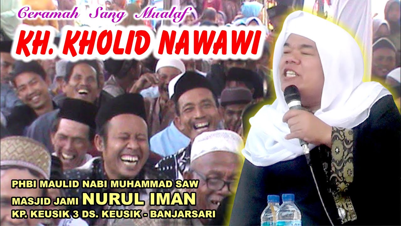 🔴Live Delay Ceramah KH. Kholid Nawawi Sang Mualaf
