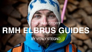 RMH Elbrus Guides | The RMH Story by Vitaly Stegno (Russian Mountain Holidays)