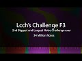 Lcchs challenge f3  2nd biggest and largest noise challenge  34 million   me