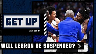 Will LeBron be suspended for the Isaiah Stewart altercation? | Get Up