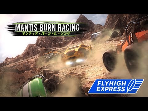 マンティス・バーン・レーシング [FLYHIGH EXPRESS 2018.06.27