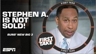 Stephen A. is NOT SOLD on the Suns after Bradley Beal trade 🔥 | First Take