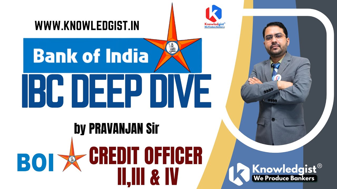 IBC Deep Dive | BOI Credit Officer IBC Class