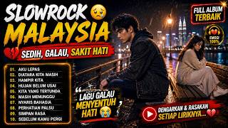 💞 LAGU MALAYSIA MENYENTUH HATI | Slow Rock Terbaik untuk yang Sulit Move On #slowrock