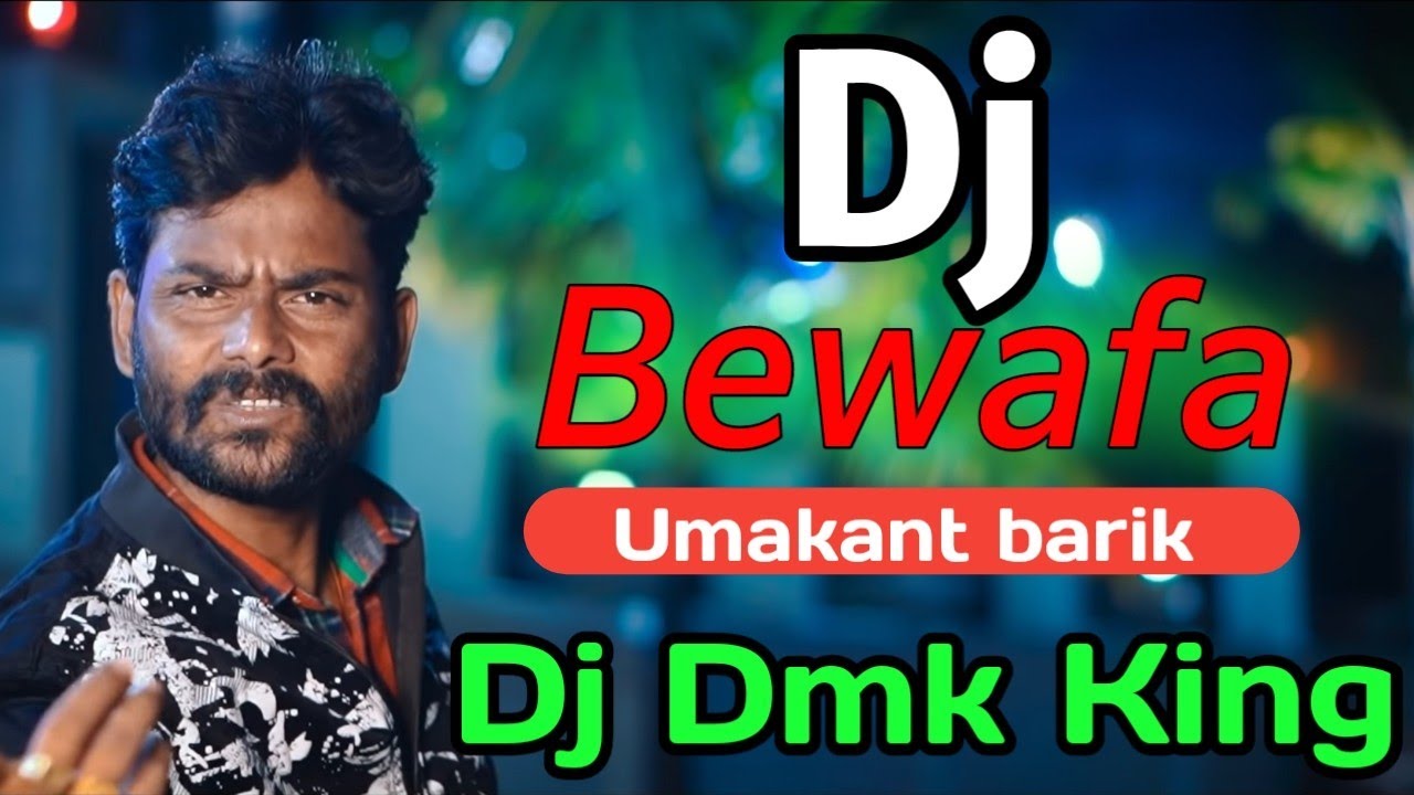 Bewafai Umakant Barik New Sambalpuri Sad Tapori Mix Dj Dmk