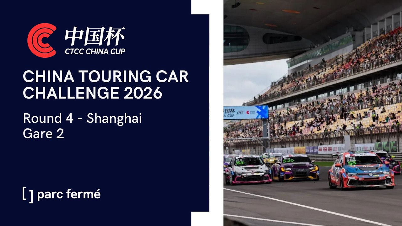 CTCC China Cup 2026 | Round 4: Shanghai – Gare 2