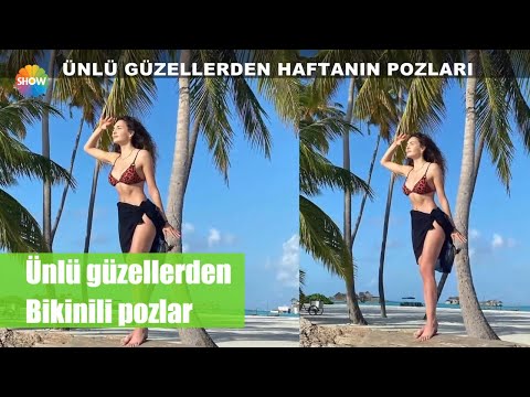 Bikini sezonunu açan ünlü güzeller!