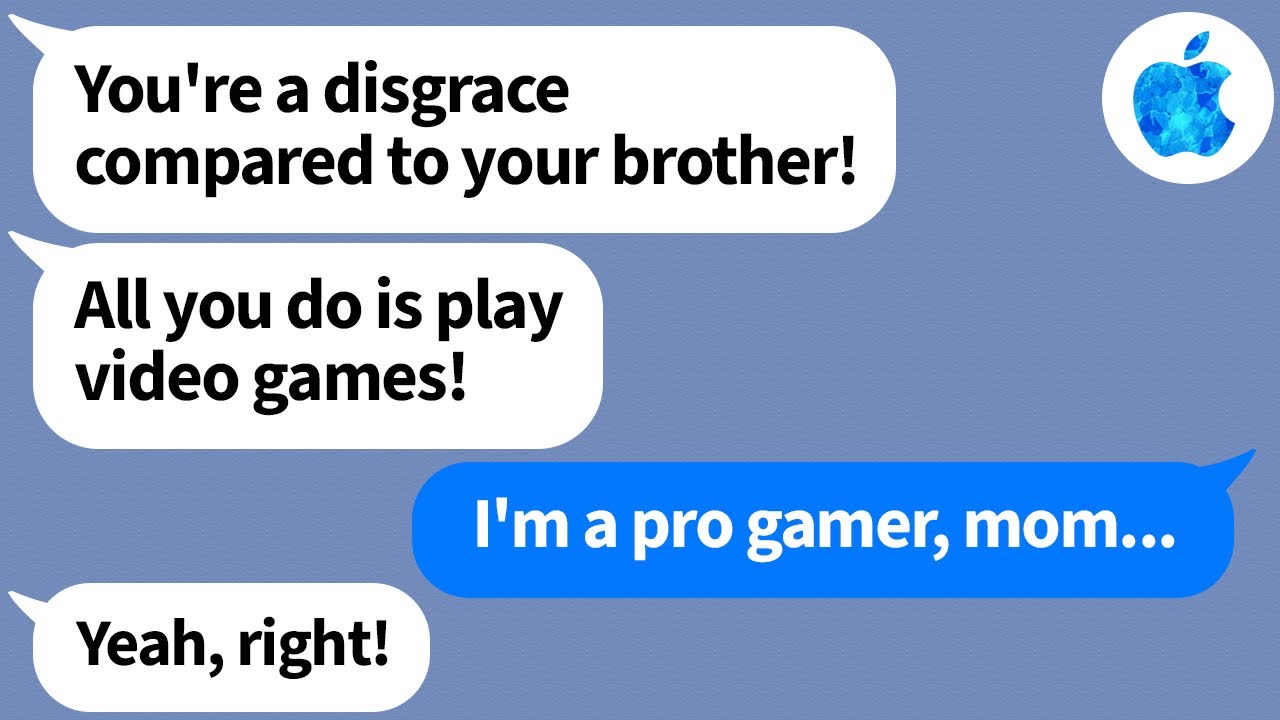 【Apple】My mom refused to believe that I'm a successful pro gamer...
