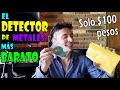 ¿Cómo es el Detector de Metales MÁS BARATO del Mercado? solo $100 Pesos!