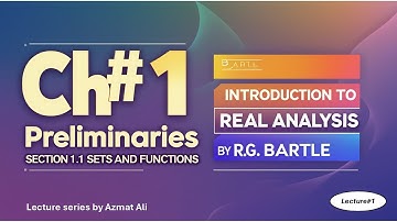 1. Preliminaries || Sets and Functions|| Introduction to Real Analysis by R. G Bartle D. R. Sherbert