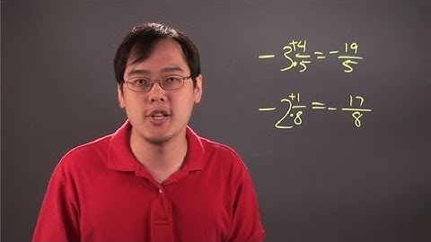 How to Convert a Negative Mixed Number Into an Improper Fraction : Fractions 101