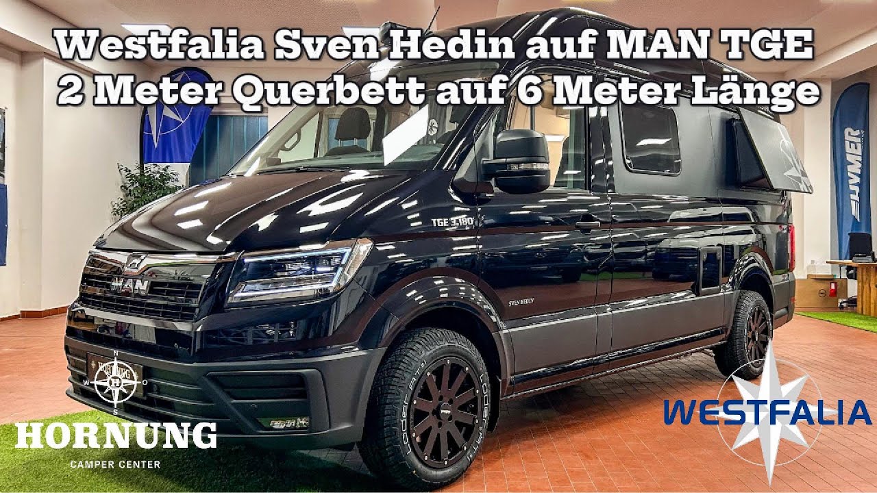 🤯WOW😍 Der Westfalia Sven Hedin Limited Edition ➡️ 2 Meter Querbett auf 6 Meter hochwertigem MAN TGE