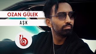 Ozan Gülek - Aşk