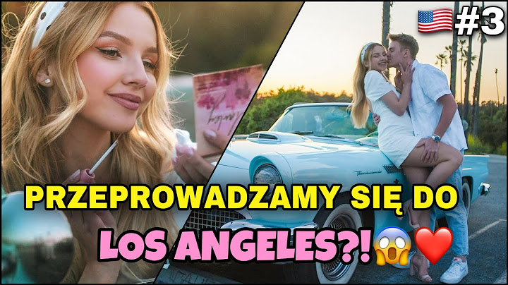Zamieszkaliśmy w Los Angeles 🏝🤩 | USA 🇺🇸