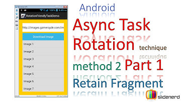187 AsyncTask Rotation Example 1 |