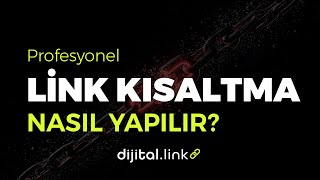 Ücretsiz Link Kısaltma Nasıl Yapılır? Dijital Link Ile Kısa Link & Deep Link