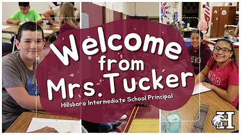 Welcome to the 2023-2024 School Year from Hillsboro Intermediate School Principal Stephanie Tucker