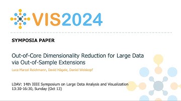 Out-of-Core Dimensionality Reduction for Large Data via Out-of-Sample Extensions - Fast Forward | V