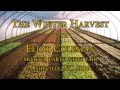 The Winter Harvest with Eliot Coleman