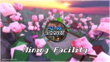 Mining Facility - Azure Mines