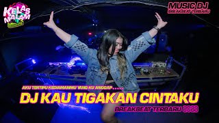 DJ AKU TERTIPU KEDIAMANMU | KAU TIGAKAN CINTAKU REMIX FULL BASS TERBARU 2023 VIRAL TIKTOK