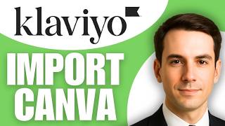 How To Import Canva Email Designs Into Klaviyo